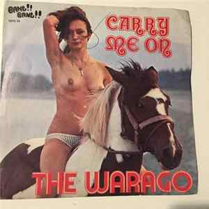 The Warago - Carry me on / Dream Is Over Album