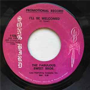 The Fabulous Sweet Bros. - I'll Be Welcomed / God Spoke To Me One Day Album