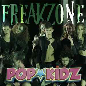 Popkidz - Freakzone Album