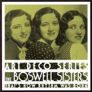 The Boswell Sisters - That's How Rhythm Was Born Album