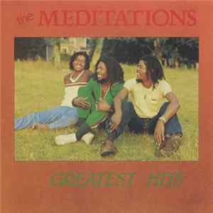 The Meditations - Greatest Hits Album
