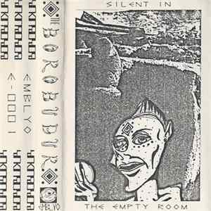 The Borobudur - Silent In The Empty Room Album