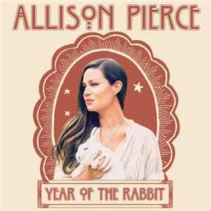 Allison Pierce - Year Of The Rabbit Album