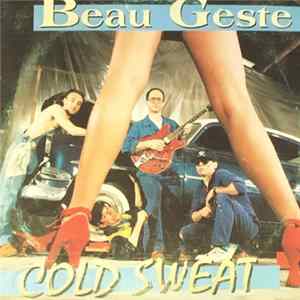 Beau Geste - Cold Sweat Album