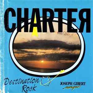 Charter - Destination Rock Album