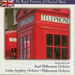 Royal Philharmonic Orchestra / London Symphony Orchestra / Philharmonia Orchestra - The Royal Treasury Of Classical Music Vol. 7 Album