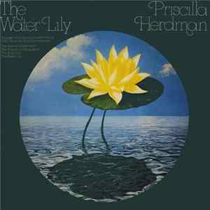 Priscilla Herdman - The Water Lily Album