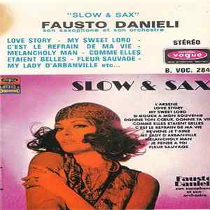 Fausto Danieli, Son Saxophone Et Son Orchestre - Slow & Sax Album