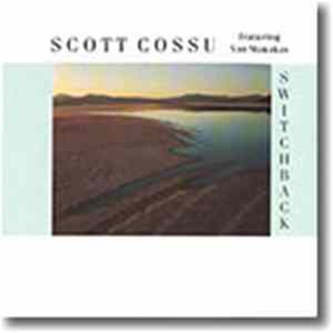 Scott Cossu Featuring Van Manakas - Switchback Album