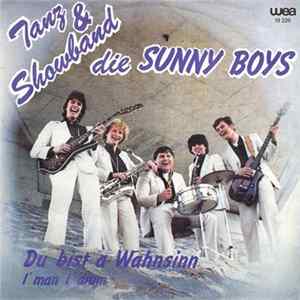 Tanz & Showband Die Sunny Boys - Du Bist A Wahnsinn Album