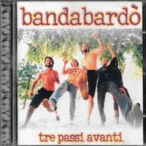 Bandabardò - Tre Passi Avanti Album