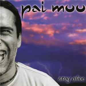 Pai Moo - Stay Alive Album