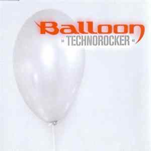 Balloon - Technorocker Album