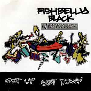 Fishbelly Black W/ Roy Ayers - Get Up Get Down Album