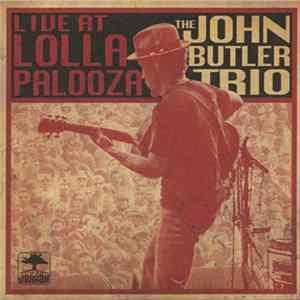 The John Butler Trio - Live At Lollapalooza Album