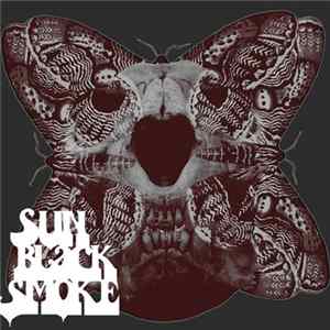 Sun Black Smoke - Demo Album