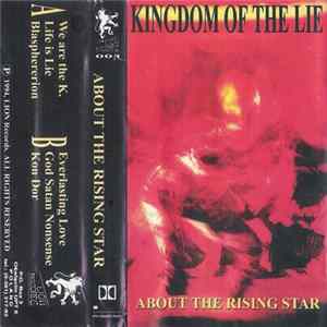 Kingdom of the Lie - About the Rising Star Album