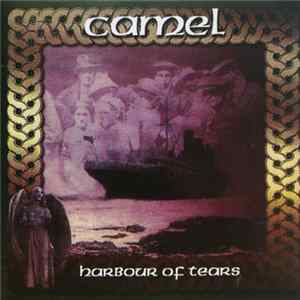 Camel - Harbour Of Tears Album