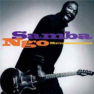 Samba Ngo - Metamorphosis Album