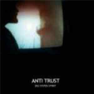 Anti Trust - Das System Stinkt Album