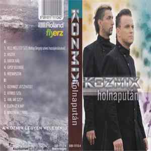 Kozmix - Holnapután Album