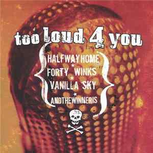 Various - Too Loud 4 You Album