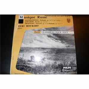 Prokofiev, Scriabine, Rachmaninoff, Yuri Boukoff - Musique Russe - Petits Classiques Pour Tous Album