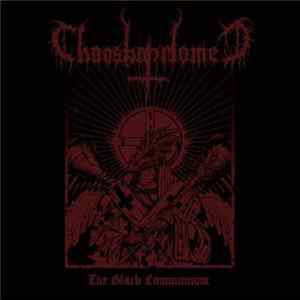 Chaosbaphomet - The Black Communion Album