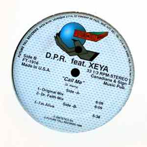D.P.R. Feat. Xeya - Call Me Album