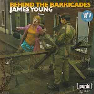 James Young - Behind The Barricades Album