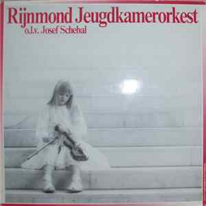 Rijnmond Jeugdkamerorkest - Rijnmond Jeugdkamerorkest Album