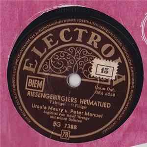 Ursula Maury - Peter Manuel Und Das Orchester Adolf Wreege - Riesengebirglers Heimatlied Album