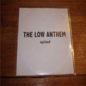 The Low Anthem - Eyeland Album