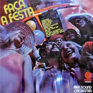 Free Sound Orchestra - Faça A Festa Album