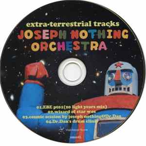 Joseph Nothing Orchestra - Extra-terrestrial Tracks Album