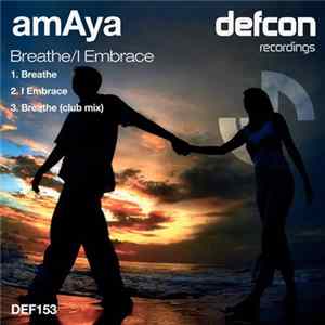 amAya - Breathe / I Embrace Album
