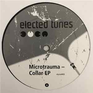 Microtrauma - Collar EP Album