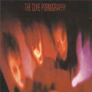 The Cure - Pornography Album