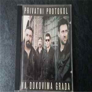 Privatni Protokol - Na Dokovima Grada Album