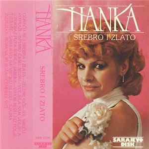 Hanka - Srebro I Zlato Album