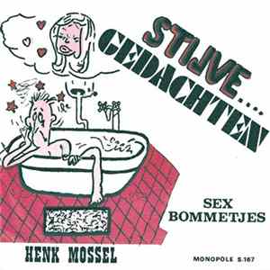 Henk Mossel - Stijve Gedachten Album