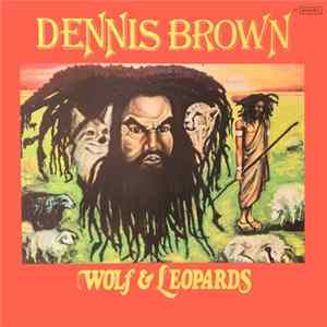 Dennis Brown - Wolf & Leopards Album
