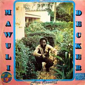 Mawuli Decker - Ayo Special Album