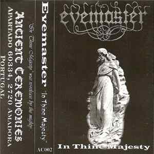 Evemaster - In Thine Majesty Album