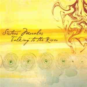 Sisters Morales - Talking To The Rain Album