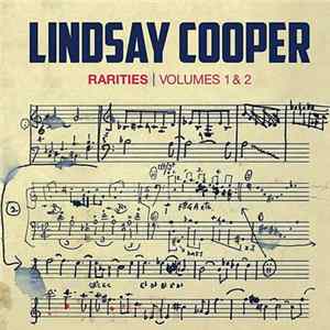 Lindsay Cooper - Rarities (Volumes 1 & 2) Album