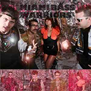 Miami Bass Warriors - Miami Bass Warriors Album