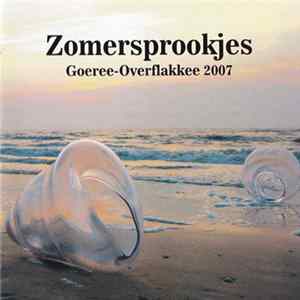 Various - Zomersprookjes (Gieree-Overflakkee 2007) Album