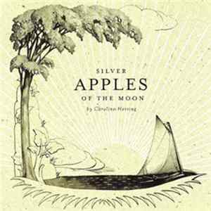 Caroline Herring - Silver Apples Of The Moon Album