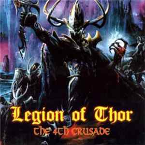 Legion Of Thor - The 4th Crusade Album